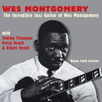 Mr. Walker - Wes Montgomery & Tommy Flanagan & Percy Heath & Albert Heath