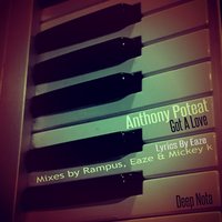 Got a Love - Anthony Poteat