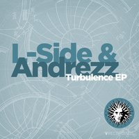 Turbulence - L-Side & Andrezz