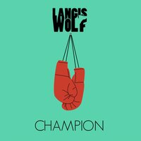 Champion - Langis Wolf