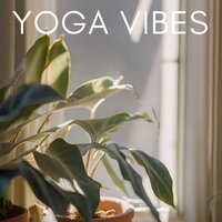 Yoga Vibes 2 - Sonidos de Armonía