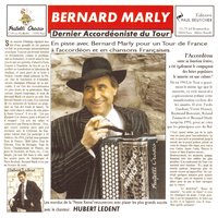 L'accordéon c'est bien la France - Bernard Marly