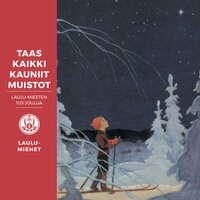 Lumivalkeaa - Laulu-Miehet
