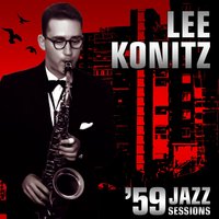 Uncharted - Lee Konitz & Bill Evans & Jimmy Giuffre