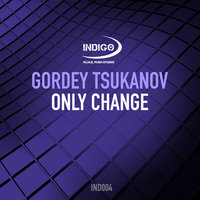 Only Change - Gordey Tsukanov