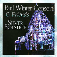 Journey Through the Longest Night: Bells of Solstice - Paul Winter Consort & Ансамбль Дмитрия Покровского