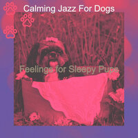 Trio Jazz Soundtrack for Sleepy Pups - Calming Jazz For Dogs