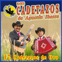 A Medias de la Noche - Los Cadetazos de Agustín Ibarra
