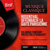 Gaîté parisienne: No. 16, Cancan - Columbia Symphony Orchestra & Жак Оффенбах