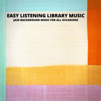 Pretty Normal Jazz for a Normal Street Scene - Easy Listening Library Music