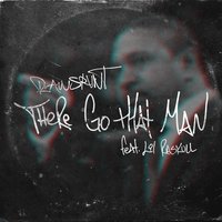 There Go That Man - Rawsrvnt & Lil Raskull