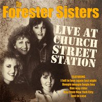 One Way Rider - The Forester Sisters