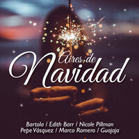 Aires de Navidad - Bartola & Edith Barr & Nicole Pillman