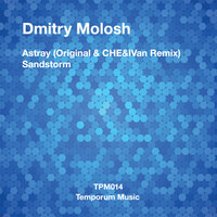 Astray - Dmitry Molosh & CHE&iVAN
