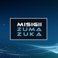 Zuma Zuka - MISIGII