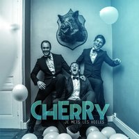 Je mets les voiles - Cherry