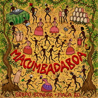 Machadeiro - Grupo Bongar & Maga Bo