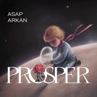 Prosper - ASAP ARKAN