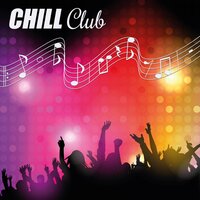 Touch Me - Chill Every Night Club