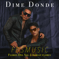 Abierta de Mente - Flores del Sol & J Adrian Flores & FDS Music
