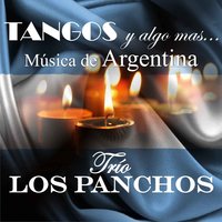 El Día Que Me Quieras - Trio Los Panchos