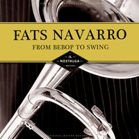 A Stranger in Town - Fats Navarro