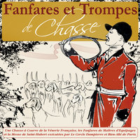 Une chasse à courre de la Vénerie française: Le lancé - Gabriel Morice & Le Cercle Dampierre et Bien-Allé de Paris
