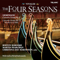 Vivaldi: The Four Seasons, Violin Concerto in E Major, Op. 8 No. 1, RV 269 "Spring" - III. Danza pastorale. Allegro - Christina Day Martinson & Boston Baroque & Martin Pearlman & Антонио Вивальди