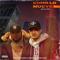 Como Lo Mueve - Jayem & Yay L