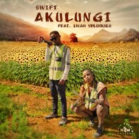 Akulungi - Swift1520 & Lwah Ndlunkulu