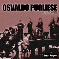 Pasional - Osvaldo Pugliese y su Orquesta