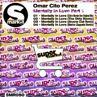 Mentally In Love - Omar Cito Perez & Bass Fly