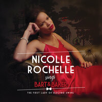 Don't Touch My Tomatoes - Bart & Baker & Nicolle Rochelle