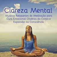 Musica para Exercicios de Relaxamento - Pensamento Positivo