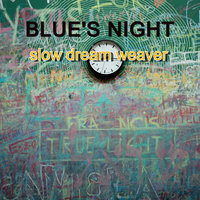Get Lost And Leave - Blue's night