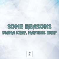Some Reasons - Diana KreF & NayTens KreF