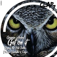 Get On It - George Absent