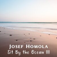 Mélodie Oblique & Ocean Waves - Josef Homola