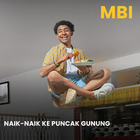 Naik Naik Ke Puncak Gunung - MBI