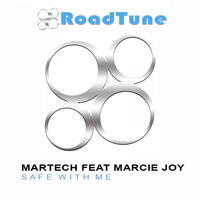 Safe With Me - Martech & Marcie Joy