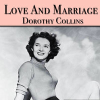 It's Too Late - Dorothy Collins