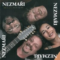 Touhy dlouhý - Nezmaři
