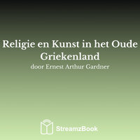 Idealisme - 4 - Ernest Arthur Gardner & StreamzBook Nederlands & StreamzBook Spiritualiteit Nederlands