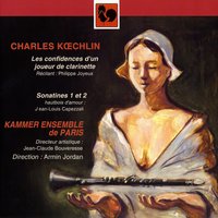 Les confidences d'un joueur de clarinette, Op. 141: Marche familière pour le bal - Armin Jordan & Charles Koechlin & Kammerensemble de Paris