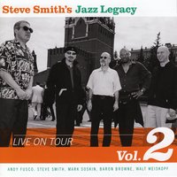 A Night in Tunisia (Alternative Take) - Steve Smith & Mark Soskin & Andy Fusco & Baron Browne & Walt Weiskopf