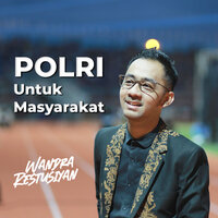 POLRI Untuk Masyarakat - WANDRA