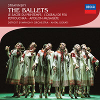 Stravinsky: The Firebird - 10. Daybreak - The Detroit Symphony Orchestra & Antal Dorati & Игорь Фёдорович Стравинский