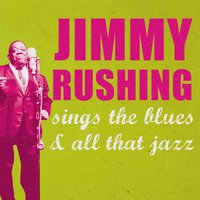 Am I Blue? - Jimmy Rushing