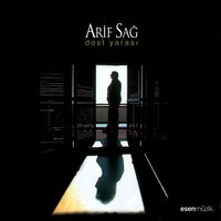 Pencereden Daş Gelir - Arif Sağ