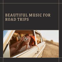 Beautiful Music for Road Trips - Jazz Playlist & Soft Jazz Playlist & Evening Jazz Playlist